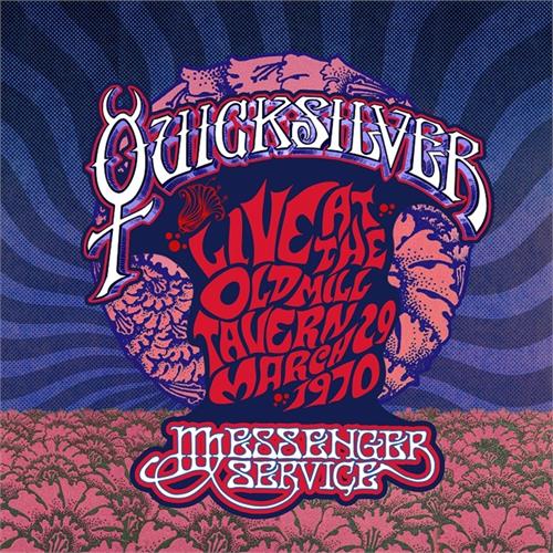 Quicksilver Messenger Service Live at the Old Mill Tavern (2LP) 